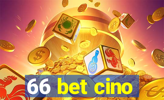 66 bet cino